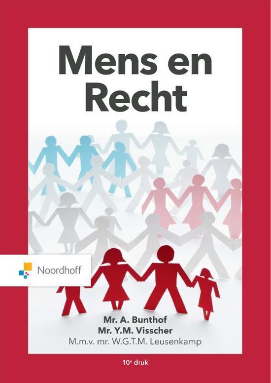 Samenvatting Mens en Recht - jaar 1 social work - 10e editie